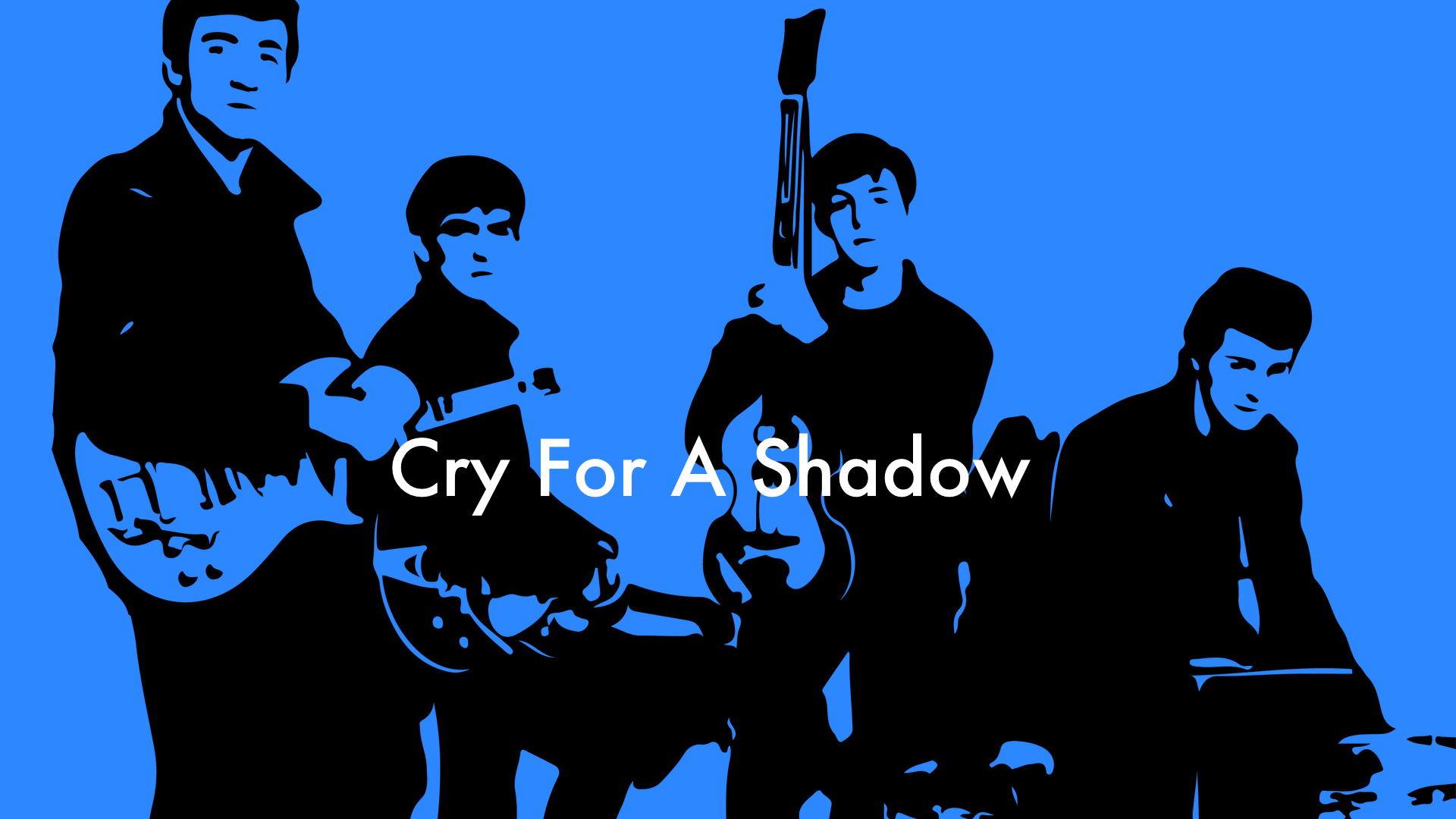 Cry For A Shadow The Beatles