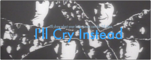 I'll Cry Instead