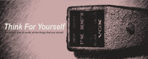 Think For Yourself Think For Yourself
