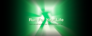 Run For Your Life Run For Your Life