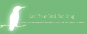 And Your Bird Can Sing