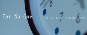 For No One