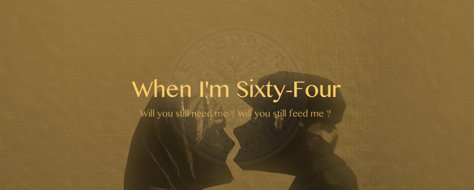 When I'm Sixty-Four