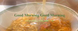 Good Morning Good Morning